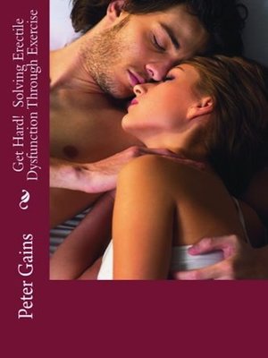 cover image of Get Hard! Solving Erectile Dysfunction Through Exercise
